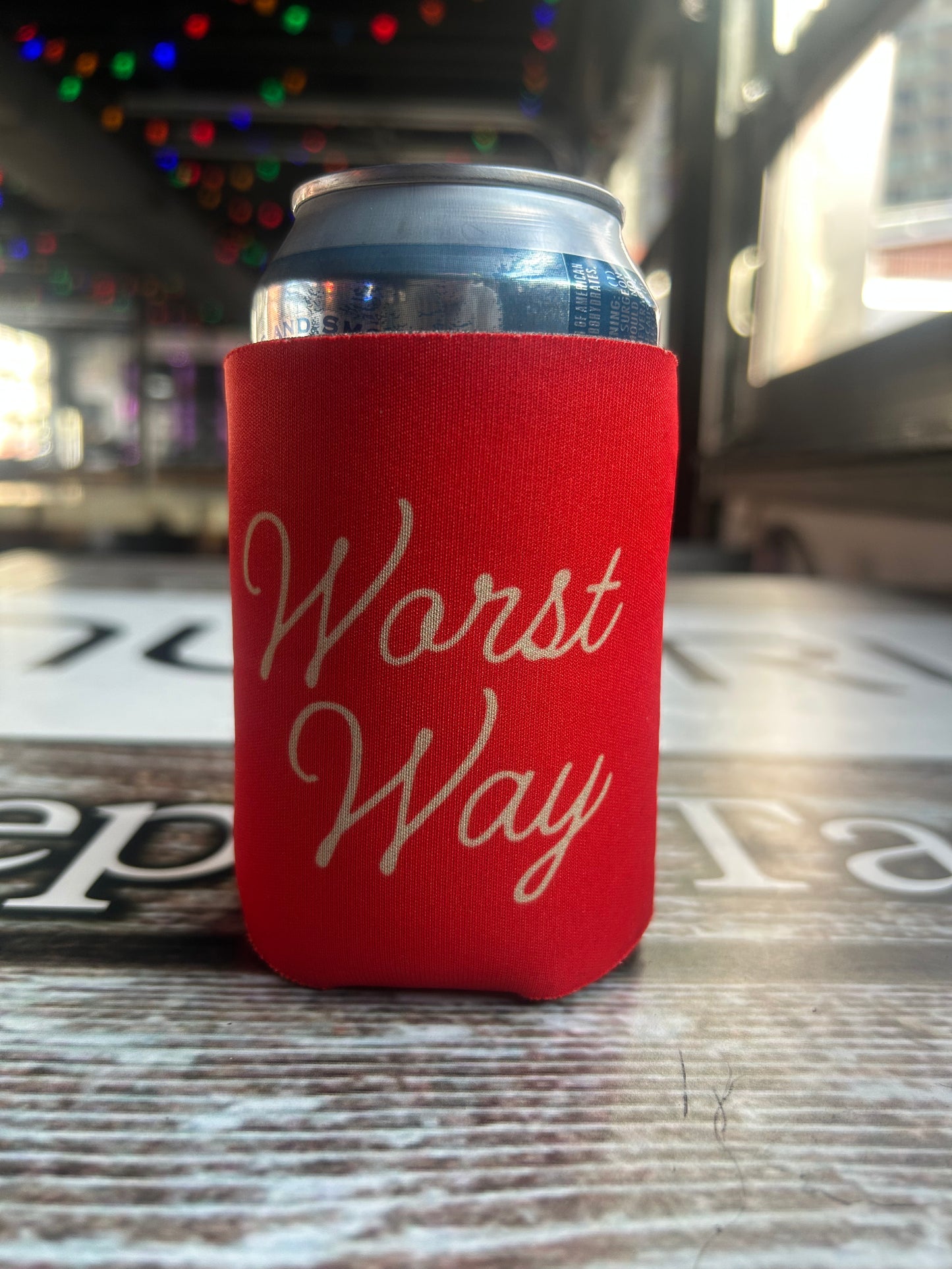 Worst Way Koozie